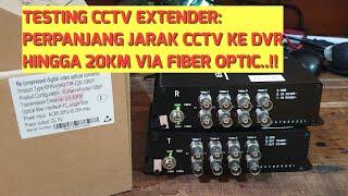 Testing for Nufiber 8ch CCTV / BNC Analog to Fiber Converter Full HD up to 20KM via Single Fiber FC