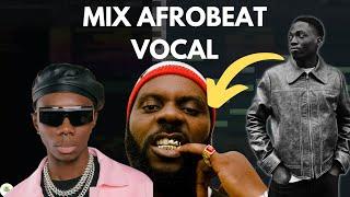 How to mix Afrobeat vocals with Jaylon
