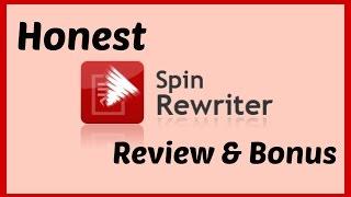 Honest Spin Rewriter 7.0 Review and Bonus | Spin Rewriter 7.0 - most proven Article Spinner