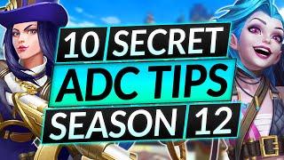 10 BEST ADC Tips for SEASON 12 - INSTANTLY CARRY Your Games - LoL Guide