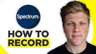 How to Record on Spectrum TV (2025)