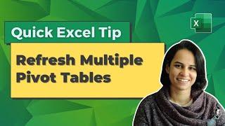 Refresh Multiple Pivot Tables | Quick Excel Tips