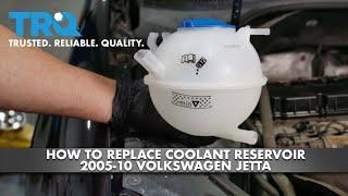How To Replace Coolant Reservoir 2005-10 Volkswagen Jetta