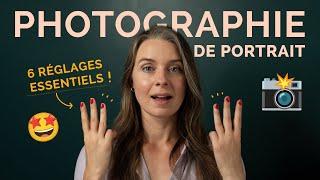 Photographie de portrait : Les 6 réglages ESSENTIELS à maîtriser