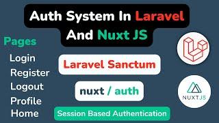 Laravel Nuxtjs Auth | Laravel Sanctum | Nuxtjs Authentication with Laravel Sanctum | Ajay