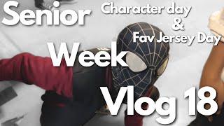 Senior Week | Character & Favorite Jersey Day | vlog 18