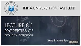 Lecture 8.1b | Properties of exponential distribution: expected value, variance & memory-less