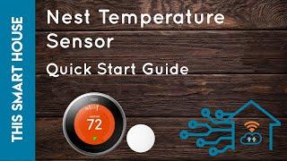 Nest Temperature Sensor - Quick Start Guide