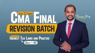 CMA FINAL - IDT - JUNE23 - REVISION BATCH - DAY 01