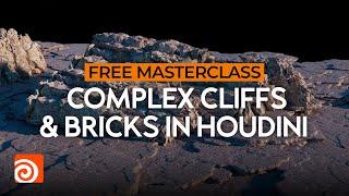 Free Masterclass: Complex Cliffs and Bricks in Houdini​