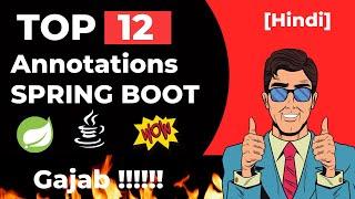 Top 12 Spring Boot Annotations [Hindi]