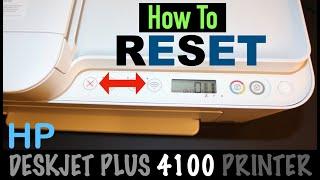 HP DeskJet Plus 4100 Reset,  Restore SetUp Mode !!