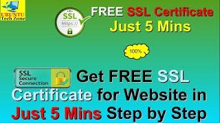 Get a FREE SSL Certificate for Website Get || FREE SSL Certificate for Website in just 5 Mins