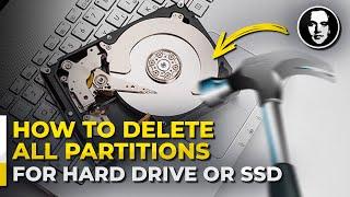 How To Delete All Partitions On A Hard Drive Or SSD Using Windows 11