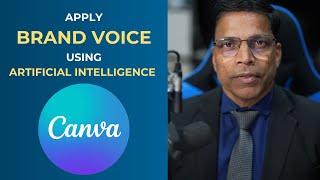 How to apply brand voice to your communication using CANVA A.I.