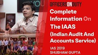 Officers on Duty E20 - Indian Audit and Accounts Service (IAAS) - Selecting Your Service Preference