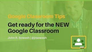 NEW 2018 Google Classroom Updates (detailed overview)