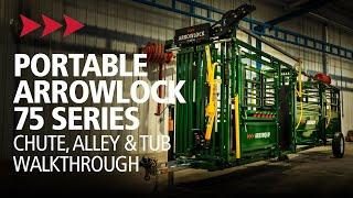 Arrowlock 75 Series Portable Squeeze Chute, Alley & Tub Walkthrough | Arrowquip