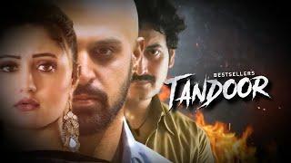 TANDOOR Episode 1 | Atrangii Web Series | Rashami Desai, Tanuj Virwani