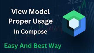 View Model Usage In Jetpack Compose | Proper Way To Use View Model To Update UI