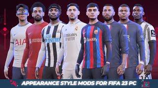 Appearance Style Mods for FIFA 23 PC #TU17.1 (Final Version)