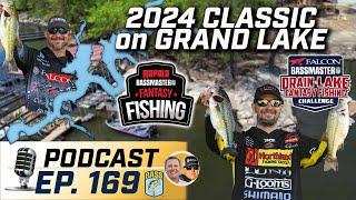 Who will win the 2024 BASSMASTER CLASSIC at Grand Lake? (Ep. 169 Podcast)