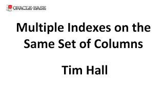 Multiple Indexes on the Same Set of Columns