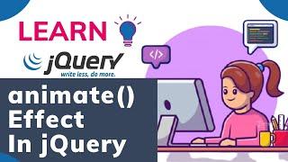 jQuery Animate Effect Tutorial | jQuery animate() Method Example