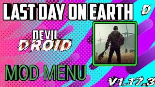 Last day on earth V.1.17.3 Mod Menu || DevilDroid