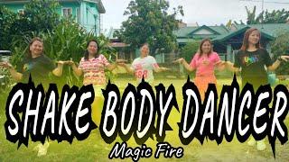 Shake BODY Dancer| Magic Fire | ANJ Crew | Forever Young Crew Dance Fitness