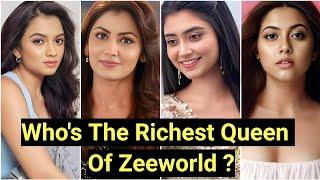 Top 15 Most Richest Zeeworld Actress