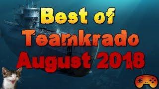 Best of Teamkrado Clips August 2018 World of Warships Best of Twitch