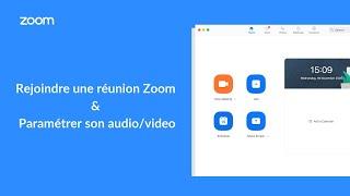 Rejoindre une réunion Zoom, et paramétrer l'audio et la vidéo