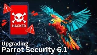 How to Upgrade Parrot OS 6.0 to 6.1 using Parrot-Upgrade Terminal Command | Update Parrot Security