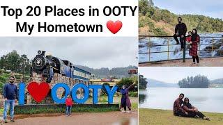 Top 20 Places to Visit in Ooty/ My Hometown/ Must Visit Tourist Places/ Queen of Hill Stations