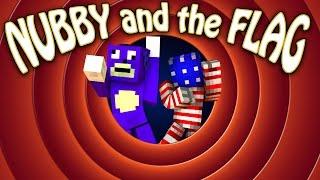 Minecraft NUBBY AND THE FLAG! (Episode 1)