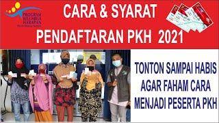 CARA DAFTAR PKH 2021 DAN SYARATNYA