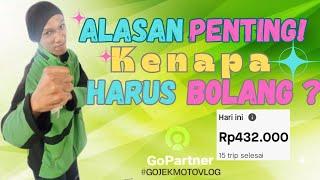 ALASAN PENTING‼️KENAPA DRIVER HARUS BOLANG⁉️ #gojekmotovlog