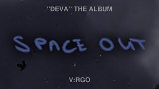 V:RGO - SPACE OUT (Official Audio)