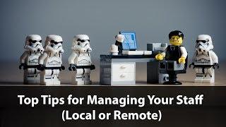 Top Tips for Managing Your Staff (Local or Remote) - [LIVE] UnderstandingE Webinar