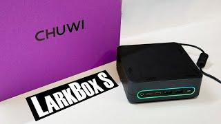 Really Solid Mini PC -  Chuwi LarkBox S Review