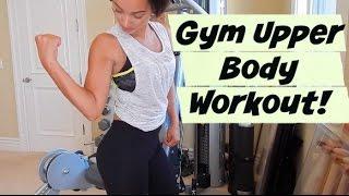 Gym Upper Body Workout!