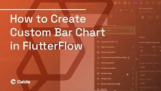 How to Create a Custom Bar Chart in FlutterFlow