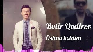 Botir Qodirov  Oshna Boldim (2019)