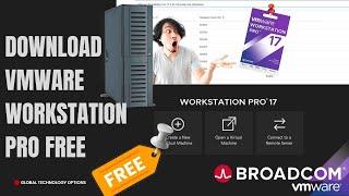 How to Download VMware Workstation Pro Free : VMware workstation pro free by Broadcom