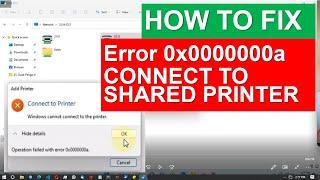 How to fix error 0x0000000a cannot connect to the printer