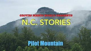 N.C. Stories-Pilot Mountain