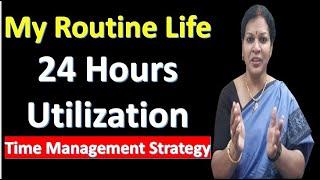 My Routine Life  Out of 24 Hours  - Time Management Strategy