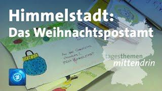 Himmelstadt: Das Weihnachtspostamt | tagesthemen mittendrin