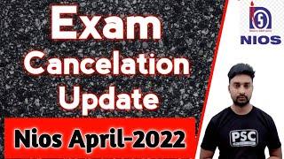 Nios April 2022 exam Cancelation Update, Nios April-2022 exam online or offline, nios latest news
